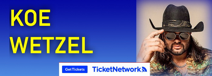 Koe Wetzel tickets, Koe Wetzel concert tickets, Koe Wetzel tour, Koe Wetzel tour dates, Koe Wetzel Schedule Tour